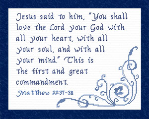 First and Great Commandment Matthew 22:37-38